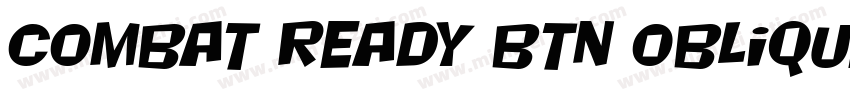Combat Ready BTN Oblique字体转换